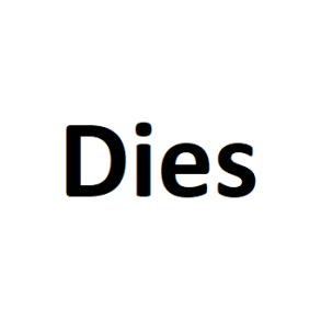 Dies